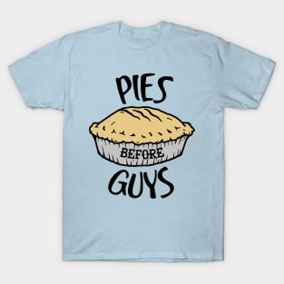 Pies Before Guys T-Shirt